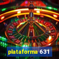 plataforma 631